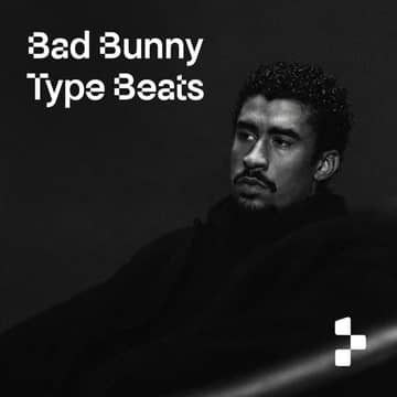 Bad Bunny Type Beats playlist cover